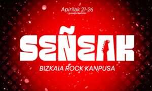 Señeak Bizkaia Rock Kanpusa