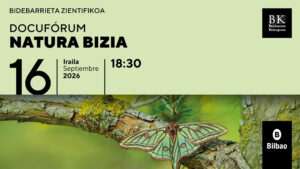Bidebarrieta Kulturgunea presenta la proyección del documental Natura Bizia y un coloquio en el ciclo Bidebarrieta Científica